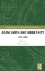 Adam Smith and Modernity : 1723–2023 - Book