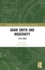 Adam Smith and Modernity : 1723–2023 - Book