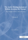 The Arctic Whaling Journals of William Scoresby the Younger/ Volume II / The Voyages of 1814, 1815 and 1816 - Book