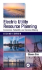 Electric Utility Resource Planning : Economics, Reliability, and Decision-Making - Book