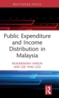 Public Expenditure and Income Distribution in Malaysia - Book