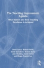 The Teaching Improvement Agenda : What Matters and How Teaching Excellence is Achieved - Book