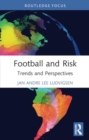 Football and Risk : Trends and Perspectives - Book