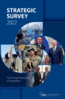 The Strategic Survey 2022 - Book
