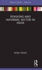 Pensions and Informal Sector in India - Book