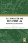 Discrimination and Employment Law : International Legal Perspectives - Book