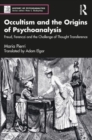 'Occultism and the Origins of Psychoanalysis' and 'Sigmund Freud and The Forsyth Case' (2 Volume Set) - Book