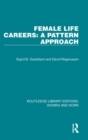 Female Life Careers: A Pattern Approach - Book