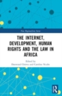 The Internet, Development, Human Rights and the Law in Africa - Book