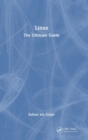 Linux : The Ultimate Guide - Book