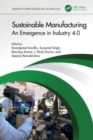 Sustainable Manufacturing : An Emergence in Industry 4.0 - Book