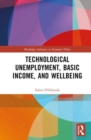 Technological Unemployment, Basic Income, and Wellbeing - Book