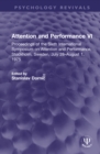 Attention and Performance VI : Proceedings of the Sixth International Symposium on Attention and Performance, Stockholm, Sweden, July 28–August 1, 1975 - Book