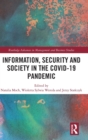 Information, Security and Society in the COVID-19 Pandemic - Book