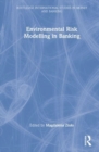 Environmental Risk Modelling in Banking - Book
