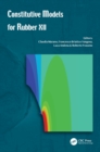 Constitutive Models for Rubber XII : Proceedings of the 12th European Conference on Constitutive Models for Rubber (ECCMR 2022), September 7–9, 2022, Milano, Italy - Book