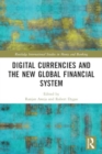 Digital Currencies and the New Global Financial System - Book