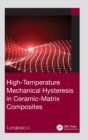 High-Temperature Mechanical Hysteresis in Ceramic-Matrix Composites - Book