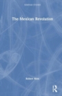 The Mexican Revolution - Book