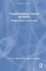 Transdisciplinary Marine Research : Bridging Science and Society - Book