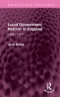 Local Government Reform in England : 1888 - 1974 - Book