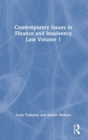 Contemporary Issues in Finance and Insolvency Law Volume 1 - Book