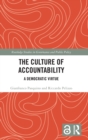 The Culture of Accountability : A Democratic Virtue - Book