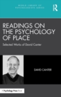 Readings on the Psychology of Place : Selected Works of David Canter - Book