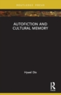 Autofiction and Cultural Memory - Book