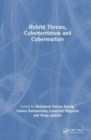 Hybrid Threats, Cyberterrorism and Cyberwarfare - Book