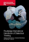 The Routledge International Handbook of Dialectical Thinking - Book
