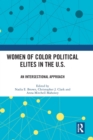 Women of Color Political Elites in the U.S. : An Intersectional Approach - Book