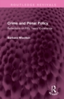 Crime and Penal Policy : Reflections on Fifty Years' Experience - Book