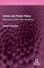 Crime and Penal Policy : Reflections on Fifty Years' Experience - Book