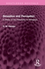 Sensation and Perception : A History of the Philosophy of Perception - Book