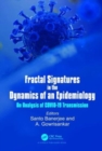 Fractal Signatures in the Dynamics of an Epidemiology : An Analysis of COVID-19 Transmission - Book
