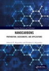 Nanocarbons : Preparation, Assessments, and Applications - Book