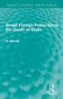 Soviet Foreign Policy Since the Death of Stalin - Book