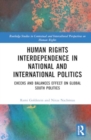 Human Rights Interdependence in National and International Politics : Checks and Balances Effect on Global South Politics - Book