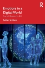 Emotions in a Digital World : Social Research 4.0 - Book