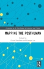 Mapping the Posthuman - Book