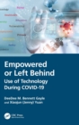 Empowered or Left Behind : Use of Technology During COVID-19 - Book