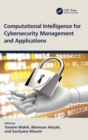 Computational Intelligence for Cybersecurity Management and Applications - Book
