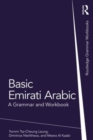 Basic Emirati Arabic : A Grammar and Workbook - Book