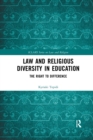 Law and Religious Diversity in Education : The Right to Difference - Book