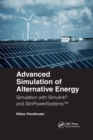 Advanced Simulation of Alternative Energy : Simulation with Simulink® and SimPowerSystems™ - Book