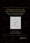 Introduction to the Fast Multipole Method : Topics in Computational Biophysics, Theory, and Implementation - Book