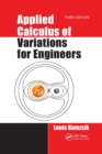 Applied Calculus of Variations for Engineers, Third edition - Book