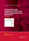 Filtration and Purification in the Biopharmaceutical Industry, Third Edition - Book