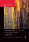 The Routledge Handbook of Translation and Pragmatics - Book